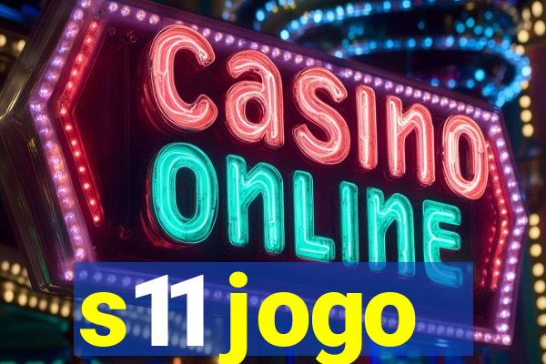 s11 jogo